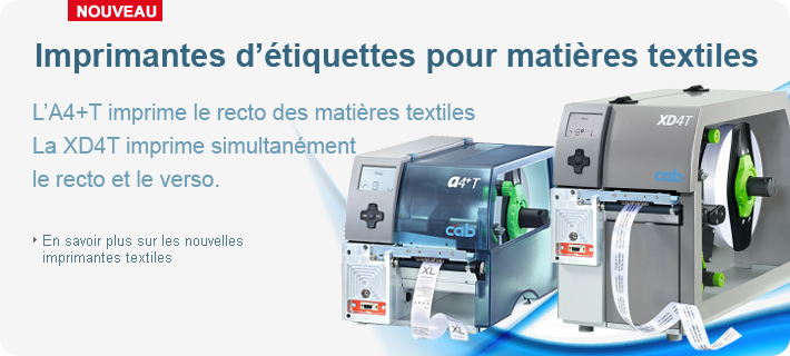Nouveau : imprimantes d'étiquettes pour matières textiles