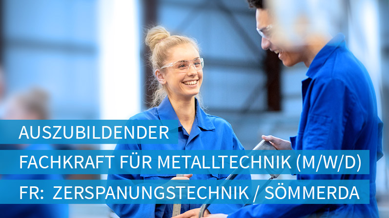 Stellenangebot: Auszubildender als Fachkraft für Metalltechnik