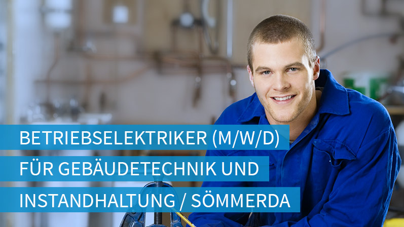 Betriebselektriker (m/w/d) für Gebäudetechnik und Instandhaltung in Sömmerda