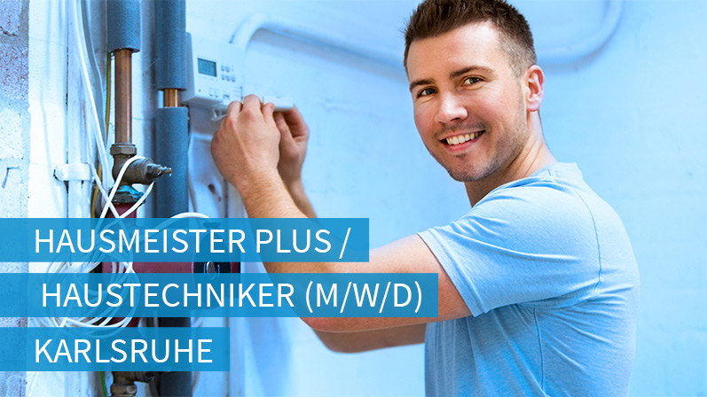 Stellenangebot: Hausmeister / Haustechniker (m/w/d) in Karlsruhe