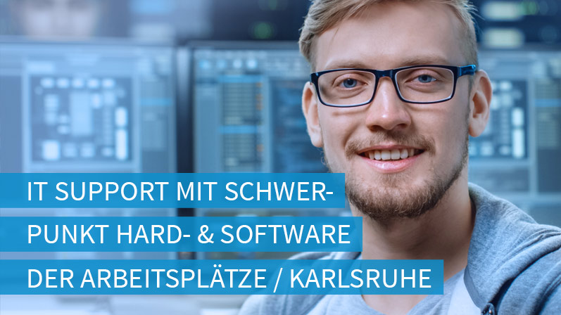 Stellenangebot: ITSupport in Karlsruhe