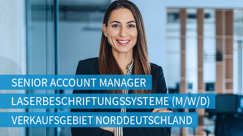 Stellenangebot: Senior Account Manager - Laserbeschriftungssysteme (m/w/d) in Willstätt